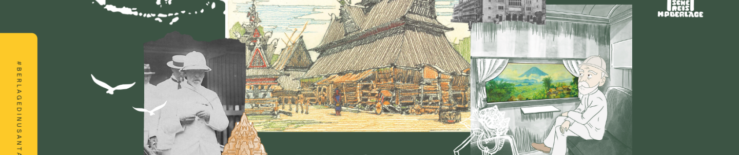 Berlage di Nusantara collage met tekeningen en historische foto's van Berlage