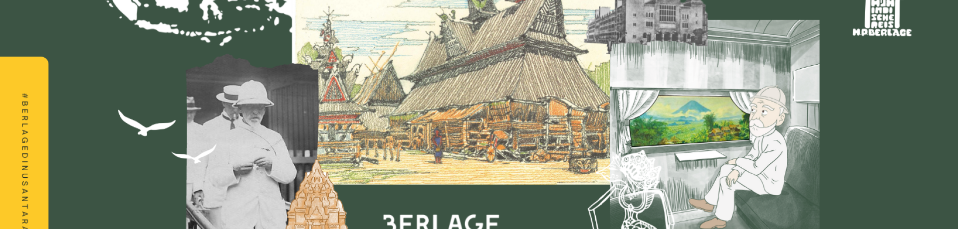 Berlage di Nusantara collage met tekeningen en historische foto's van Berlage