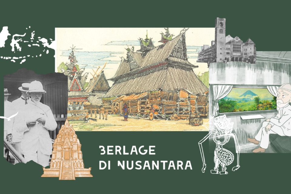 Berlage di Nusantara collage met tekeningen en historische foto's van Berlage